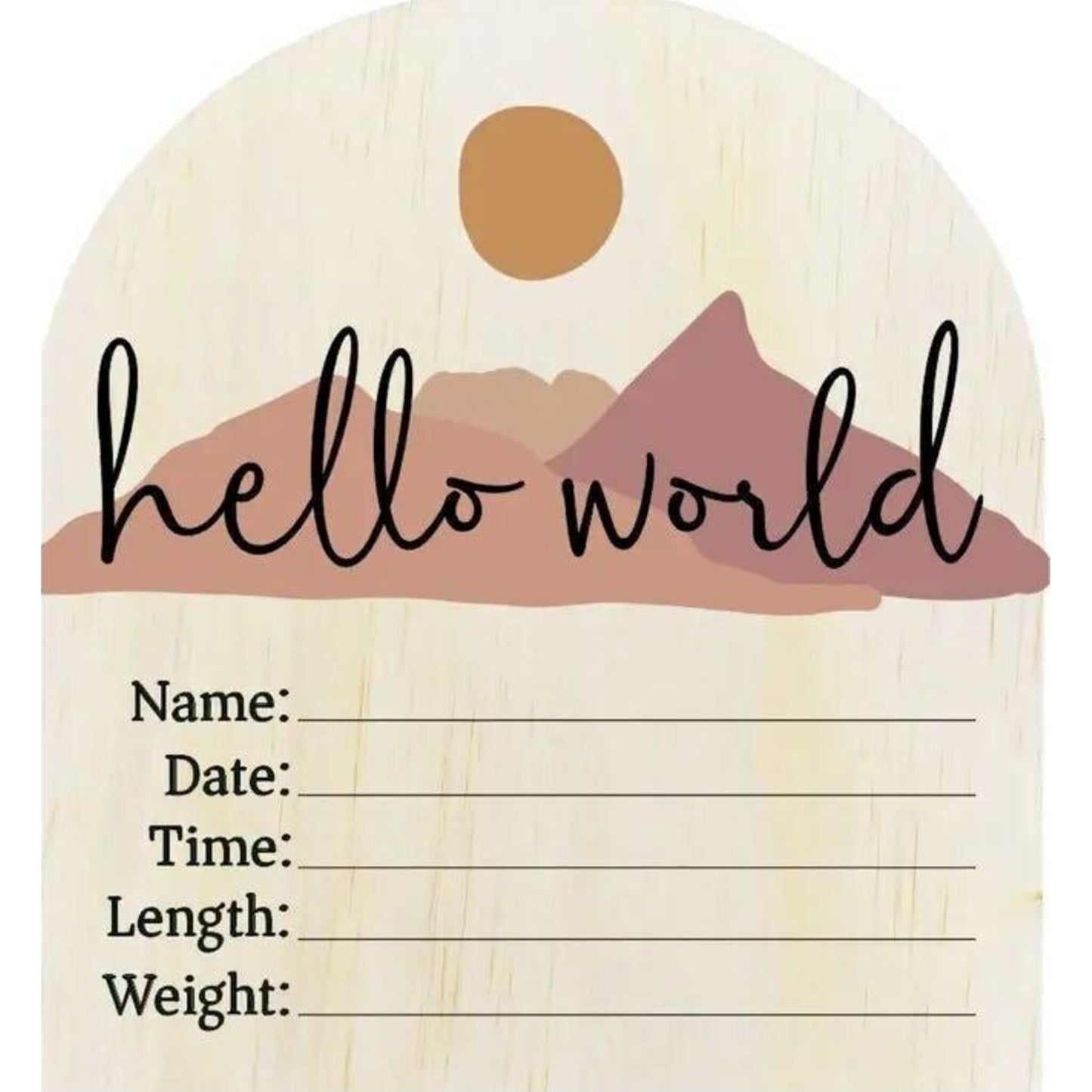Timber Tinkers Hello World Desert Wooden Arch Birth Disc | Aster & Ruby