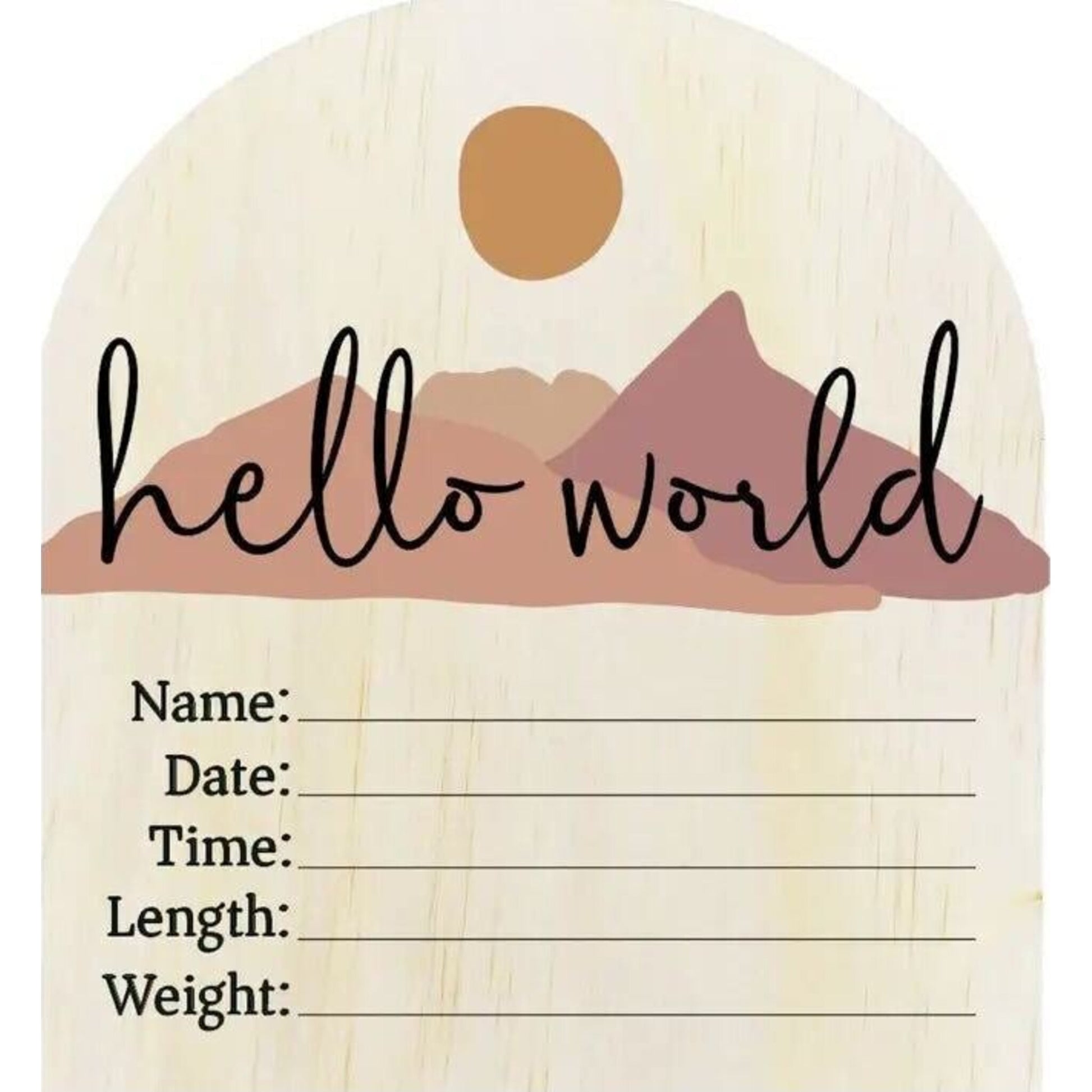 Timber Tinkers Hello World Desert Wooden Arch Birth Disc | Aster & Ruby