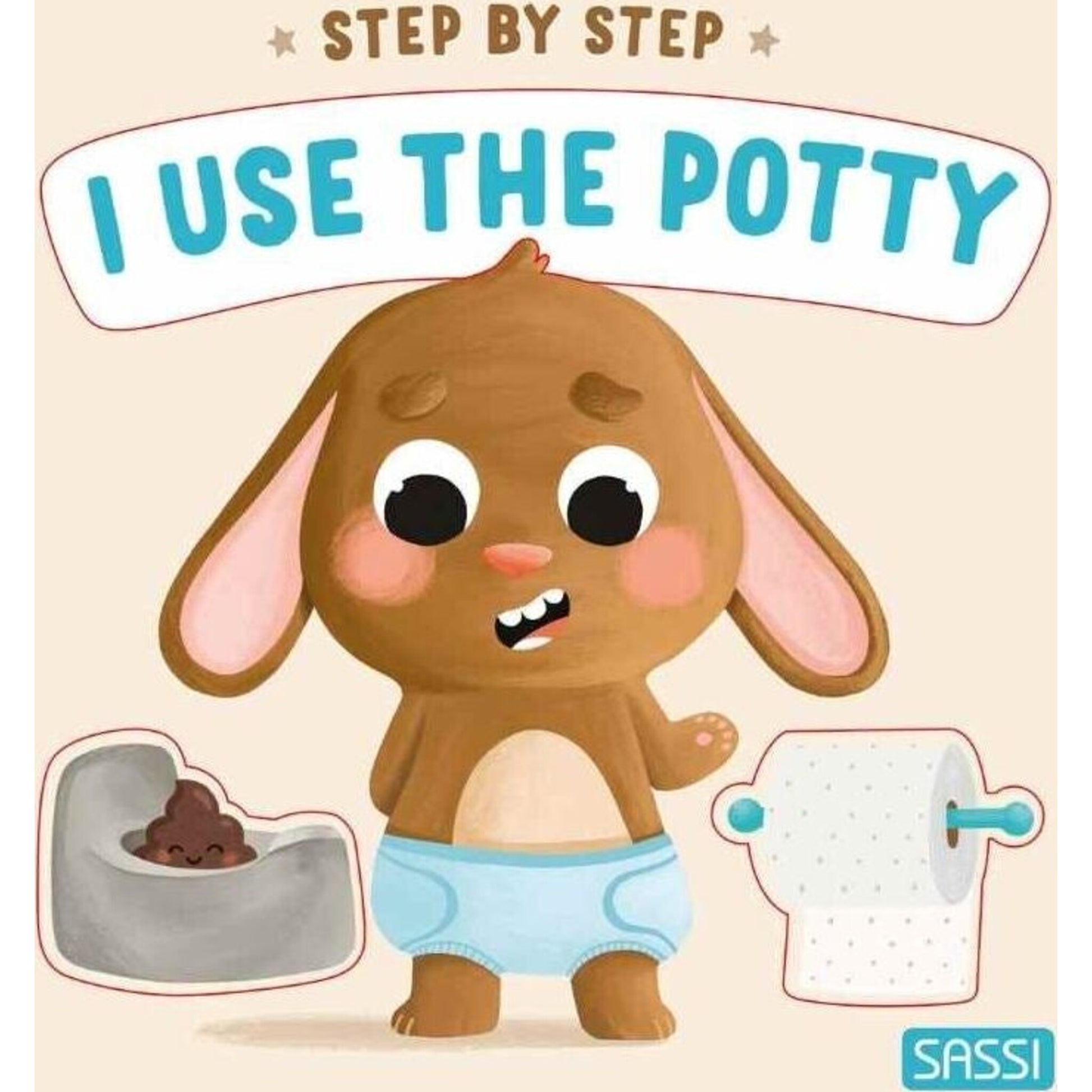 Sassi Junior Step by Step - I use the Potty Board Book | Aster & Ruby