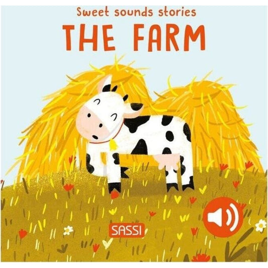 Sassi Sweet Sounds Stories Audio Board Book – The Farm (0y+) | Aster & Ruby